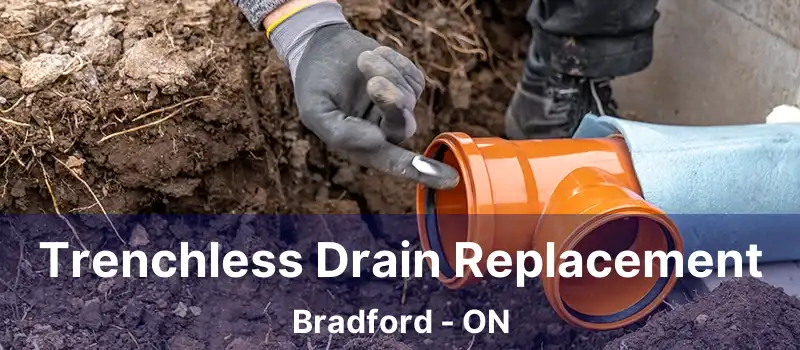  Trenchless Drain Replacement Bradford - ON